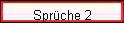 Spruche 2